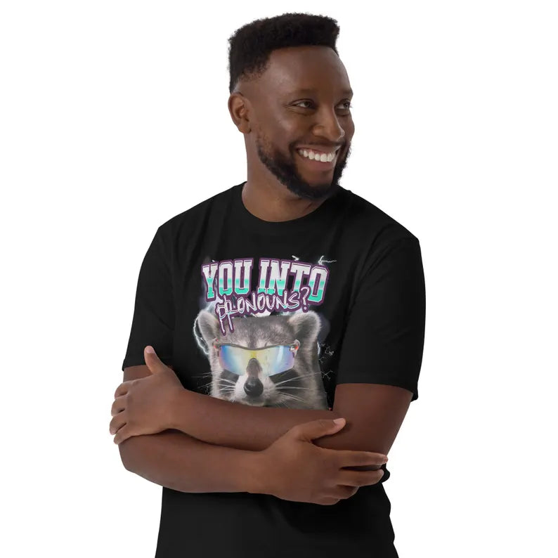 Stylish Pronouns Funny Raccoon Shirt
