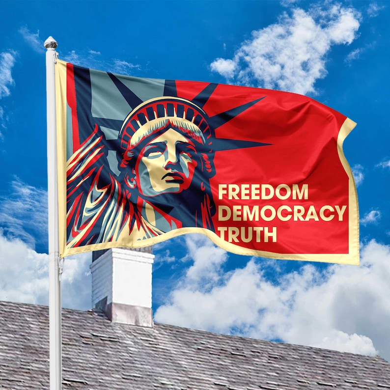 Freedom Democracy Truth Flag