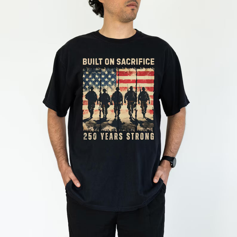 Built On Sacrifice America 250 Tee
