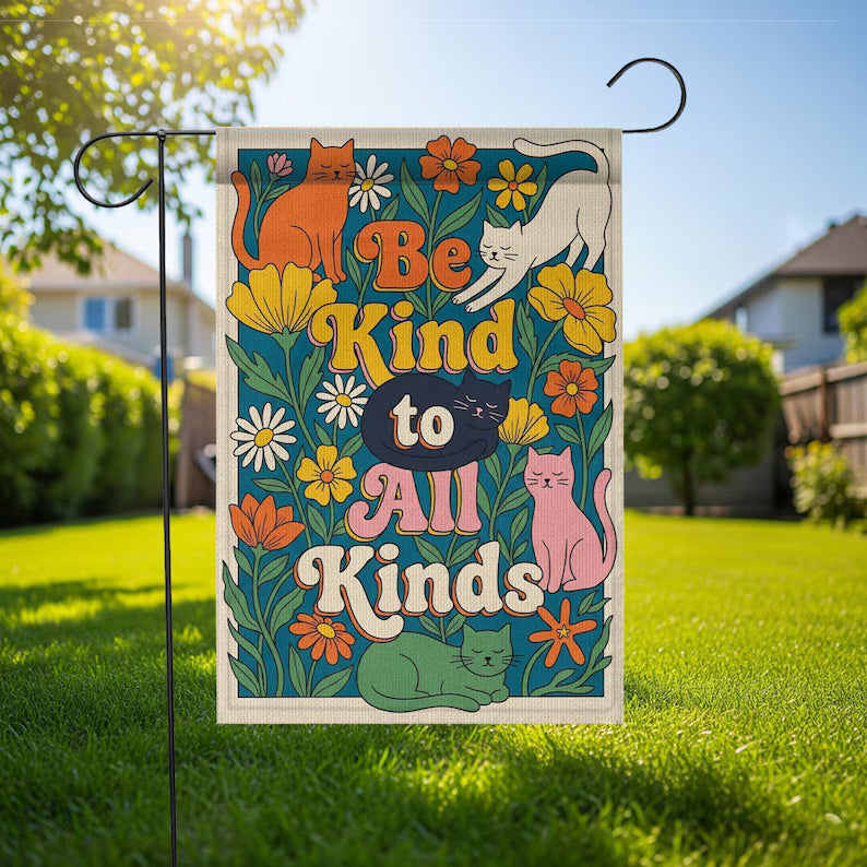 Be Kind Colorful Cat Garden Flag