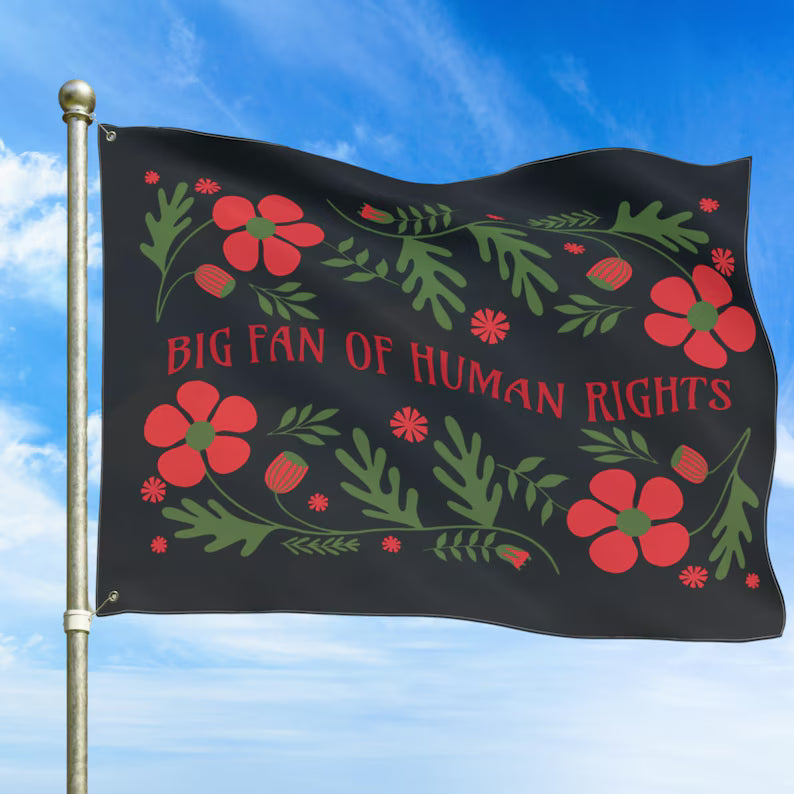 Big Fan of Human Rights House Flag