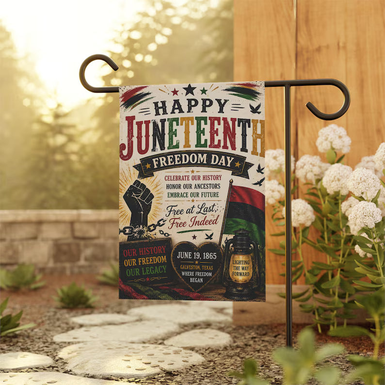 Juneteenth Freedom Day Garden Flag