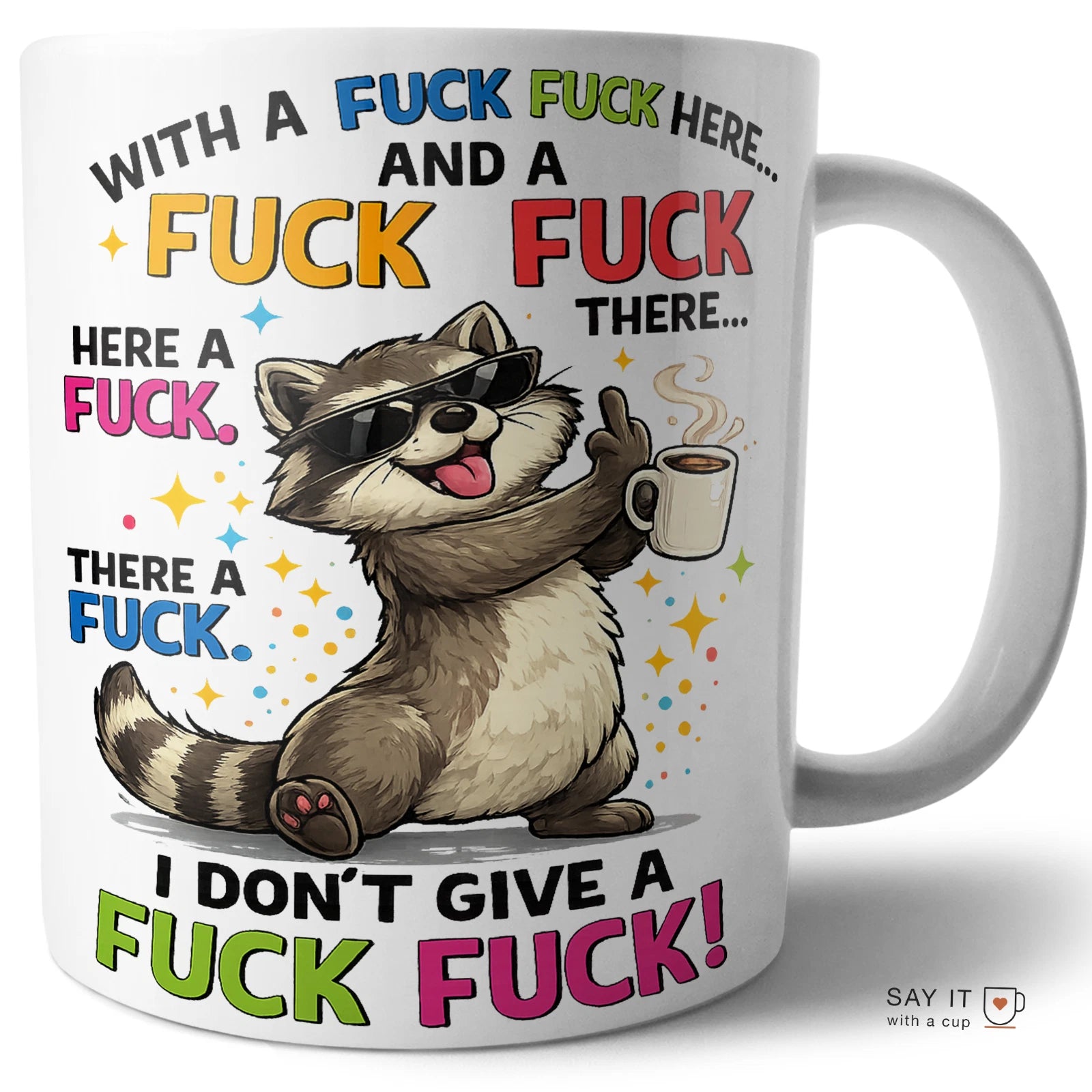 Funny Raccoon Mug Humorous Coffee Cup Gift