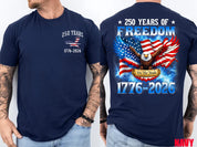 250 Years of Freedom Shirt, USA Anniversary 1776-2026 Tee