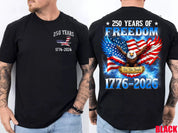 250 Years of Freedom Shirt, USA Anniversary 1776-2026 Tee