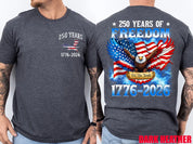 250 Years of Freedom Shirt, USA Anniversary 1776-2026 Tee