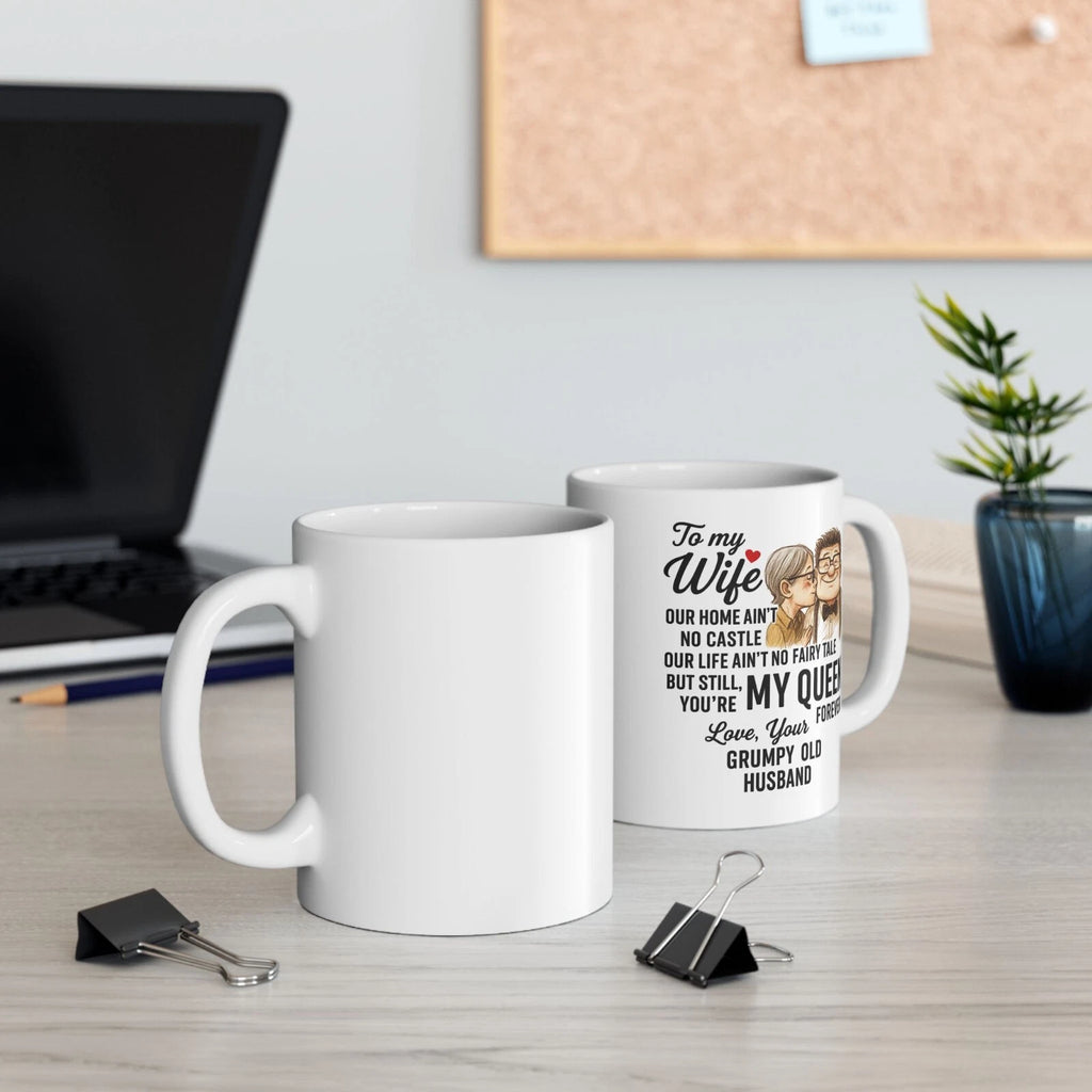 You're My Queen Forever Wife Coffee Mug