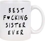 Best Sister Ever Mug Funny Gift Cup